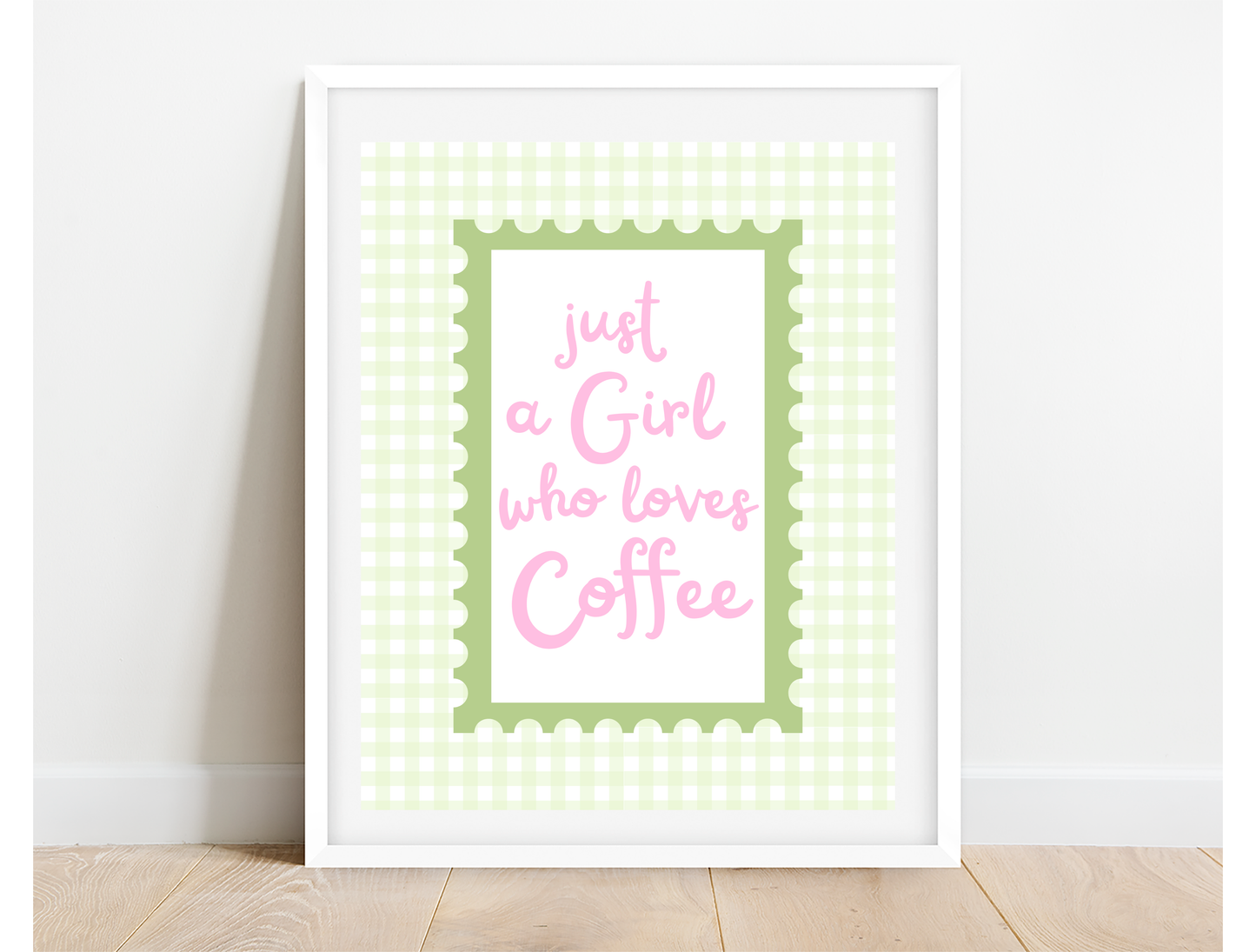 Just a Girl who Loves Coffee-green