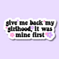 Give Me Back My Girlhood Sticker