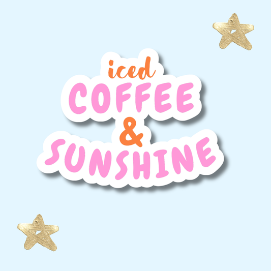 Iced Coffee & Sunshine