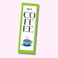 Time For Coffee Bookmark