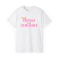 Iced Coffee & Sunshine Tee