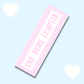 One More Chapter Bookmark (Pink)