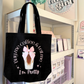 Buy Me Coffee & Tell Me I'm Pretty Tote Bag