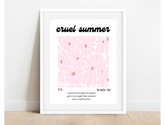 Cruel Summer Print