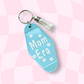 Mom Era Retro Motel Keychain