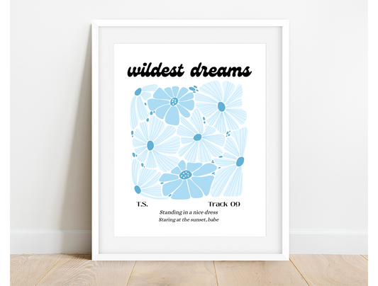 Wildest Dreams Print